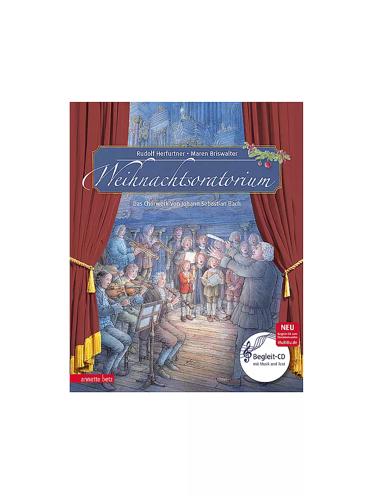 ANNETTE BETZ VERLAG | Il Weihnachtsoratorium - Il mio primo libro illustrato musicale con CD e per lo streaming | Senza colore