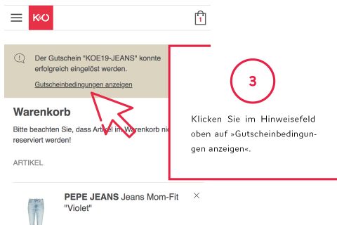 Screenshot di un'interfaccia di un sito web che mostra come riscattare un codice sconto. Un messaggio conferma l'applicazione di "KOE19-JEANS". Una freccia rossa indica "Visualizza condizioni del buono" e un cerchio rosso con il numero 3 indica di fare clic sul pulsante.