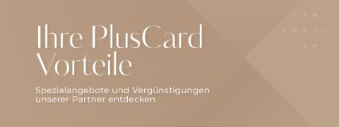 I tuoi vantaggi PlusCard. Scopri le offerte speciali e gli sconti dei nostri partner.