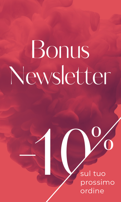 Grafica rossa con testo: "Bonus Newsletter -10% sul tuo prossimo ordine", con uno sconto del 10% sul tuo prossimo ordine per gli iscritti alla newsletter.