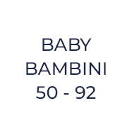 Cerchio bianco con testo nero: "BABY BAMBINI 50 - 92" su sfondo grigio chiaro.