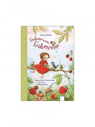 ARENA VERLAG | Libro - Erdbeerinchen Erdbeerfee - Storie magiche dal giardino delle fragole
