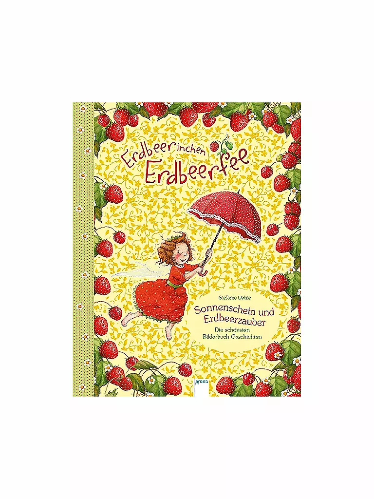 ARENA VERLAG | Libro - Erdbeerinchen Erdbeerfee - Sonnenschein und Erdbeerzauber | Senza colore