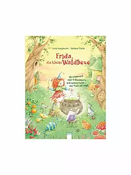 ARENA VERLAG | Libro - Frida, la piccola strega della foresta - Incantesimo e lardo di lucertola, schwuppdiwupp, via l'invidia! | Senza colore
