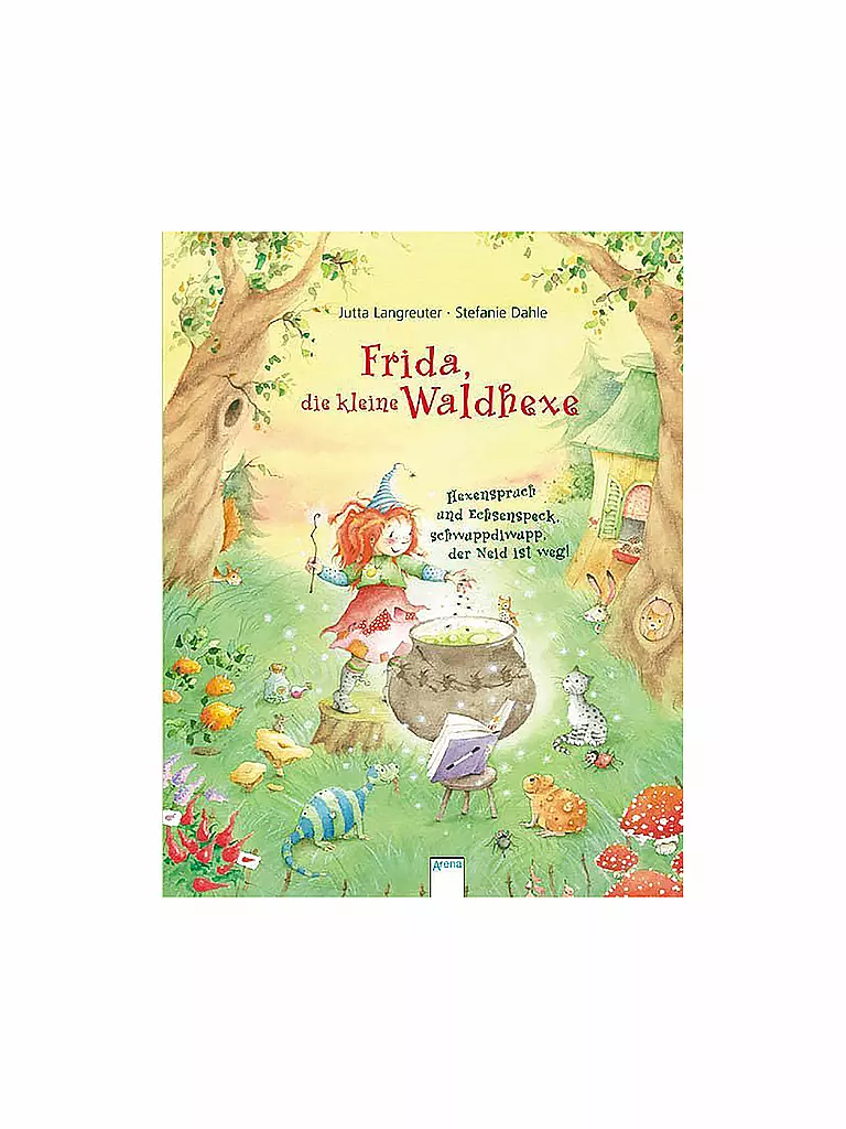 ARENA VERLAG | Libro - Frida, la piccola strega della foresta - Incantesimo e lardo di lucertola, schwuppdiwupp, via l'invidia! | Senza colore