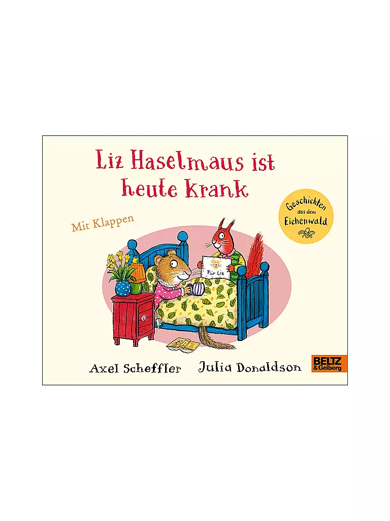 BELTZ & GELBERG VERLAG | Buch - Liz Haselmaus ist heute krank  | Senza colore
