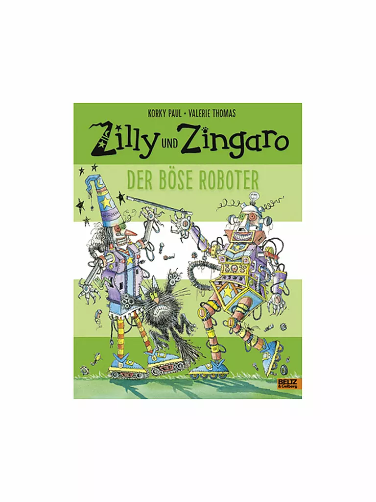 BELTZ & GELBERG VERLAG | Libro - Zilly und Zingaro "Il robot cattivo" | Senza colore