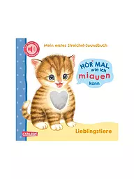 CARLSEN VERLAG | Ascolta come so fare il miao (Il mio primo libro sonoro da accarezzare 2) | Senza colore