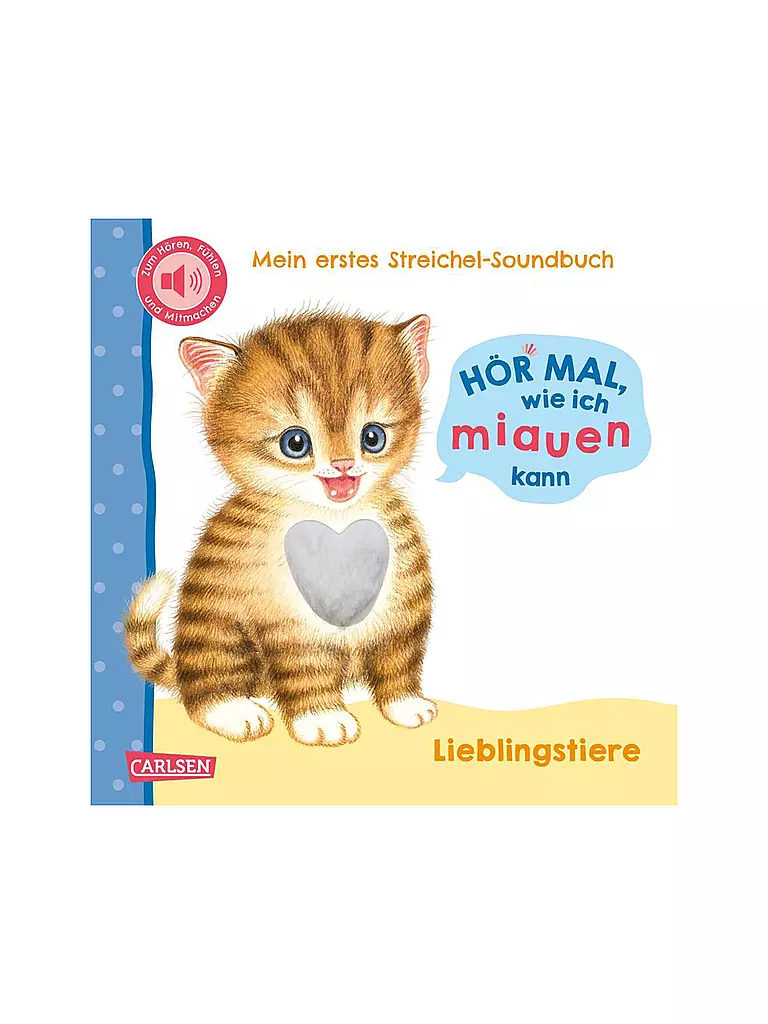 CARLSEN VERLAG | Ascolta come so fare il miao (Il mio primo libro sonoro da accarezzare 2) | Senza colore
