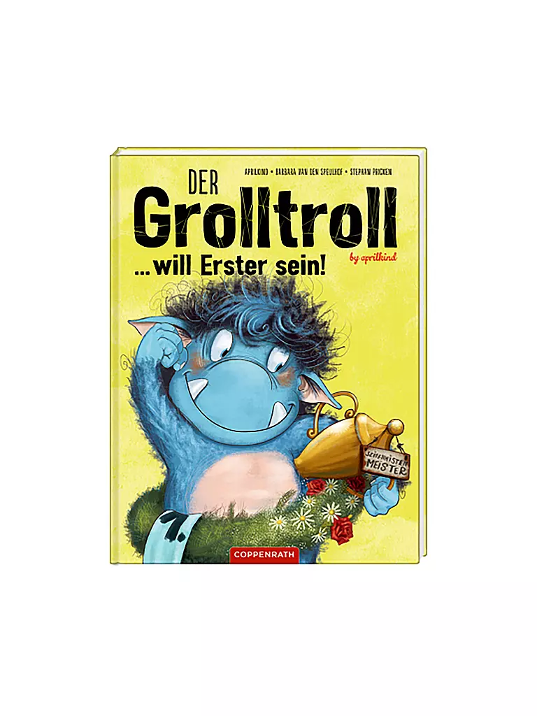 COPPENRATH VERLAG | Libro - Il Troll Brontolone...Voglio essere il primo! (Volume 3) | Senza colore