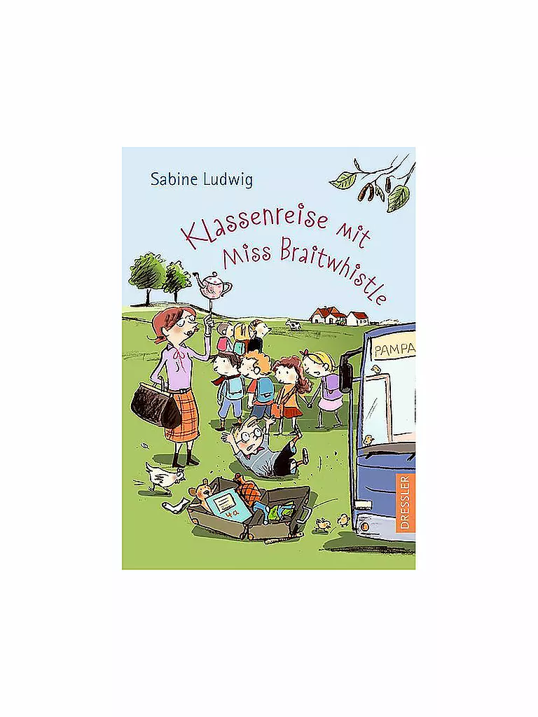 DRESSLER VERLAG | Gita scolastica con Miss Braitwhistle | Senza colore