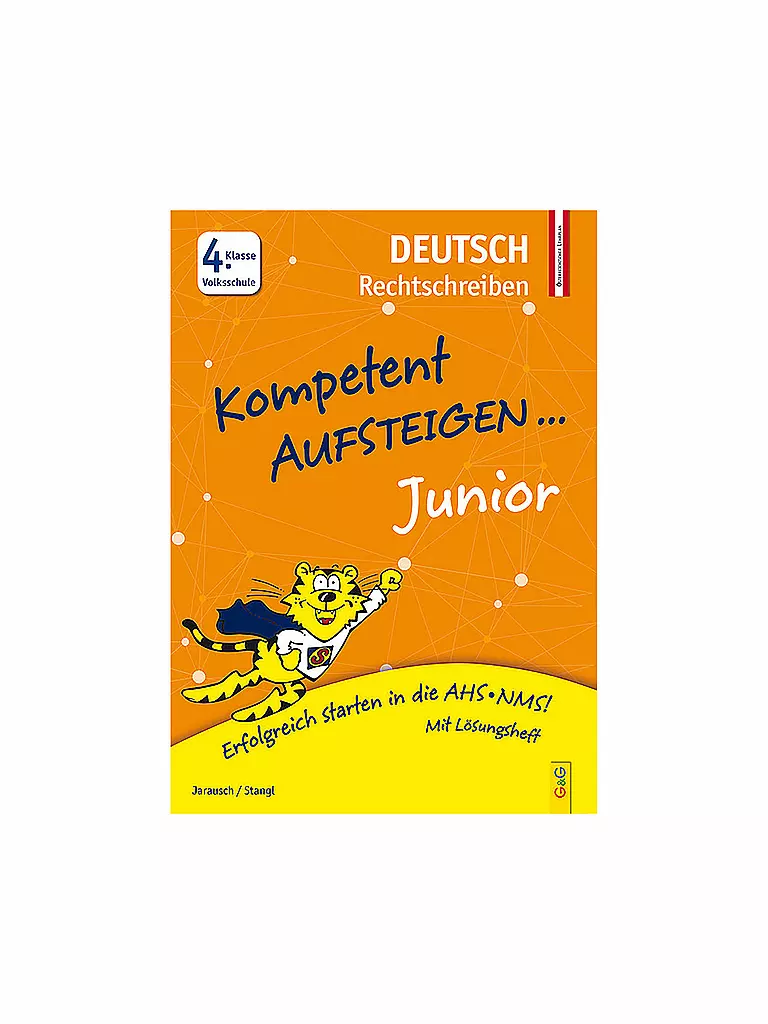 G & G VERLAG | Kompetent Aufsteigen Junior Tedesco - Ortografia 4a elementare | Senza colore