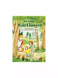 G & G VERLAG | Libro - Il piccolo Wald-Elmayer - Il mio primo libro sul comportamento corretto nella foresta | Senza colore