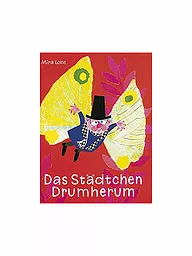 JUNGBRUNNEN VERLAG | Libro - La cittadina di Drumherum (edizione rilegata) | Senza colore