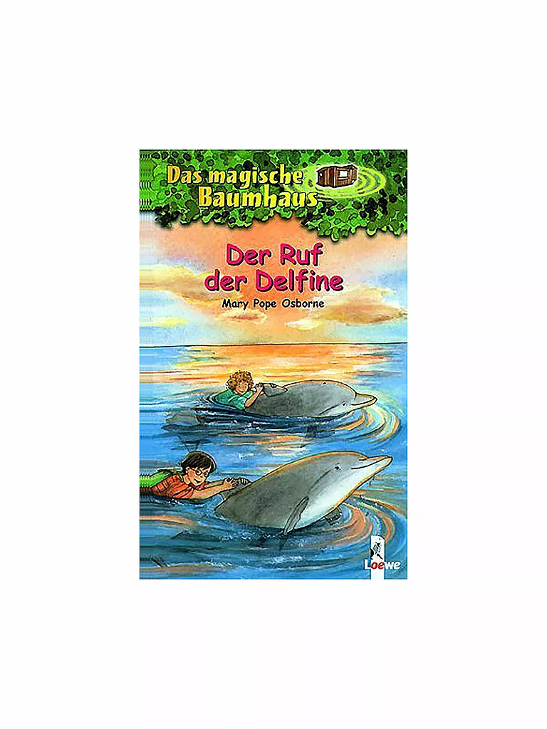 LOEWE VERLAG | La casa sull'albero magica - Il richiamo dei delfini - Volume 9 | Senza colore