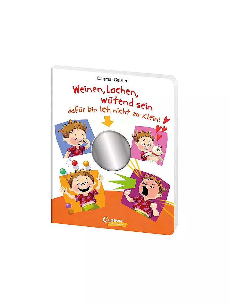 LOEWE VERLAG | Libro - Piangere, ridere, arrabbiarsi - non sono troppo piccolo per questo! | Senza colore