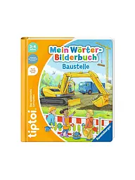 RAVENSBURGER | TIPTOI Mein Wörter-Bilderbuch - Baustelle | Multicolore