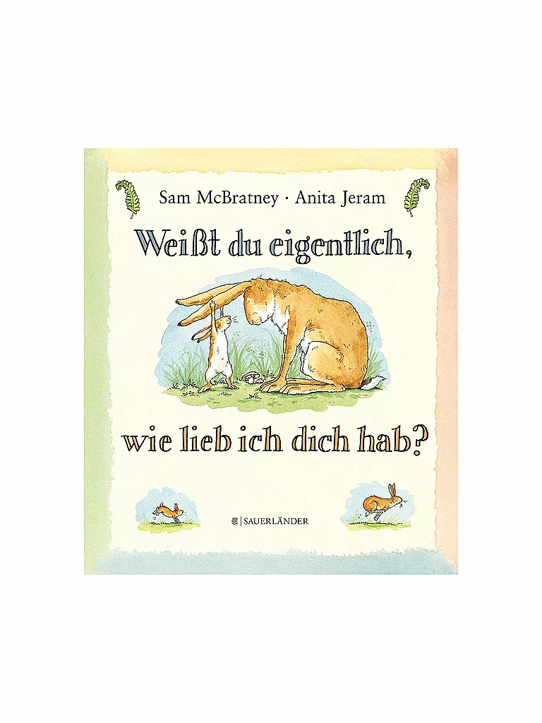 SAUERLAENDER VERLAG | Libro - Sai quanto ti voglio bene (Copertina rigida) | Senza colore