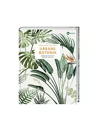 SUITE | Libro - Botanica Urbana: Piante da interno per giardinieri moderni | Senza colore