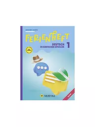 VERITAS VERLAG | Quaderno delle vacanze - Tedesco in linguaggio semplice 1a elementare | Senza colore