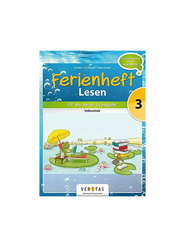 VERITAS VERLAG | Quaderno delle vacanze di lettura - Scuola elementare 3a elementare (Preparazione 4a elementare) | Senza colore
